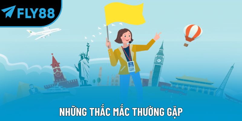 Những thắc mắc thường gặp